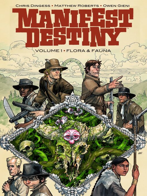 Title details for Manifest Destiny (2013), Volume 1 by Chris Dingess - Available